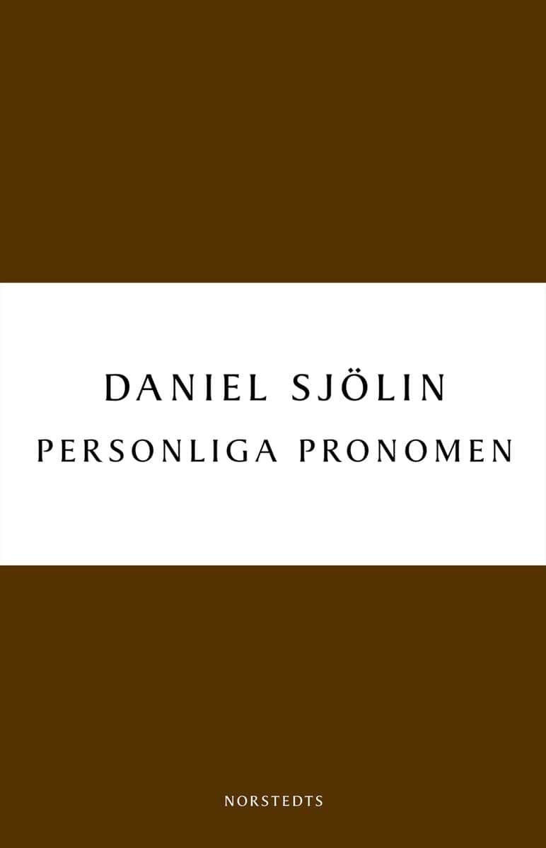 Daniel Sjölin : Personliga pronomen