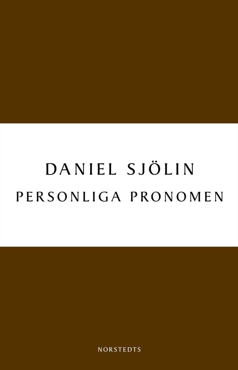 Daniel Sjölin : Personliga pronomen