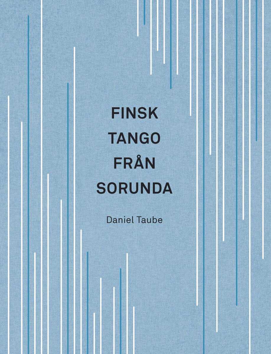 Daniel Taube : Finsk tango från Sorunda