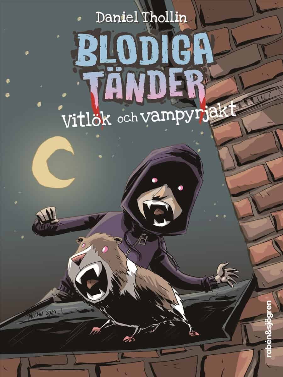 Daniel Thollin : Vitlök och vampyrjakt