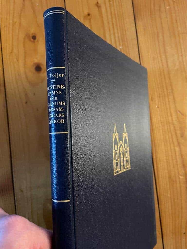 Daniel Toijer : Kristinehamns och Varnums församlingars kyrkor Gamla och Nya kyrkan