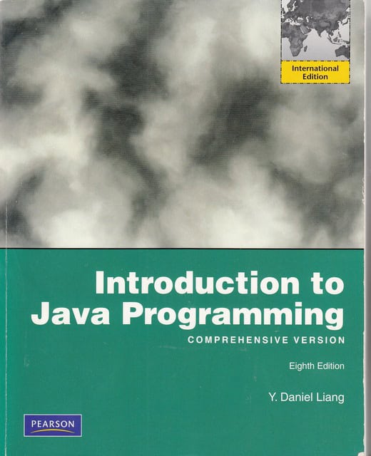 DANIEL Y. LIANG : Introduction to Java programming