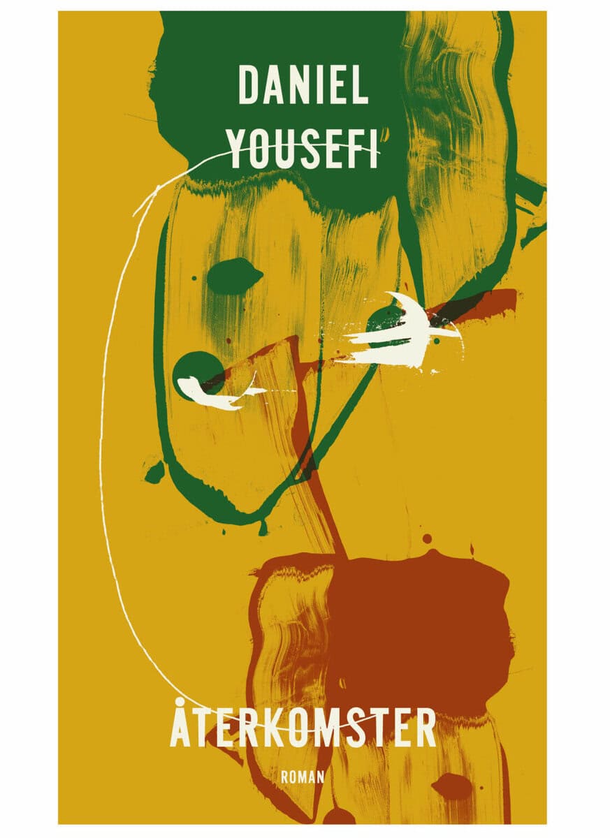 Daniel Yousefi : Återkomster