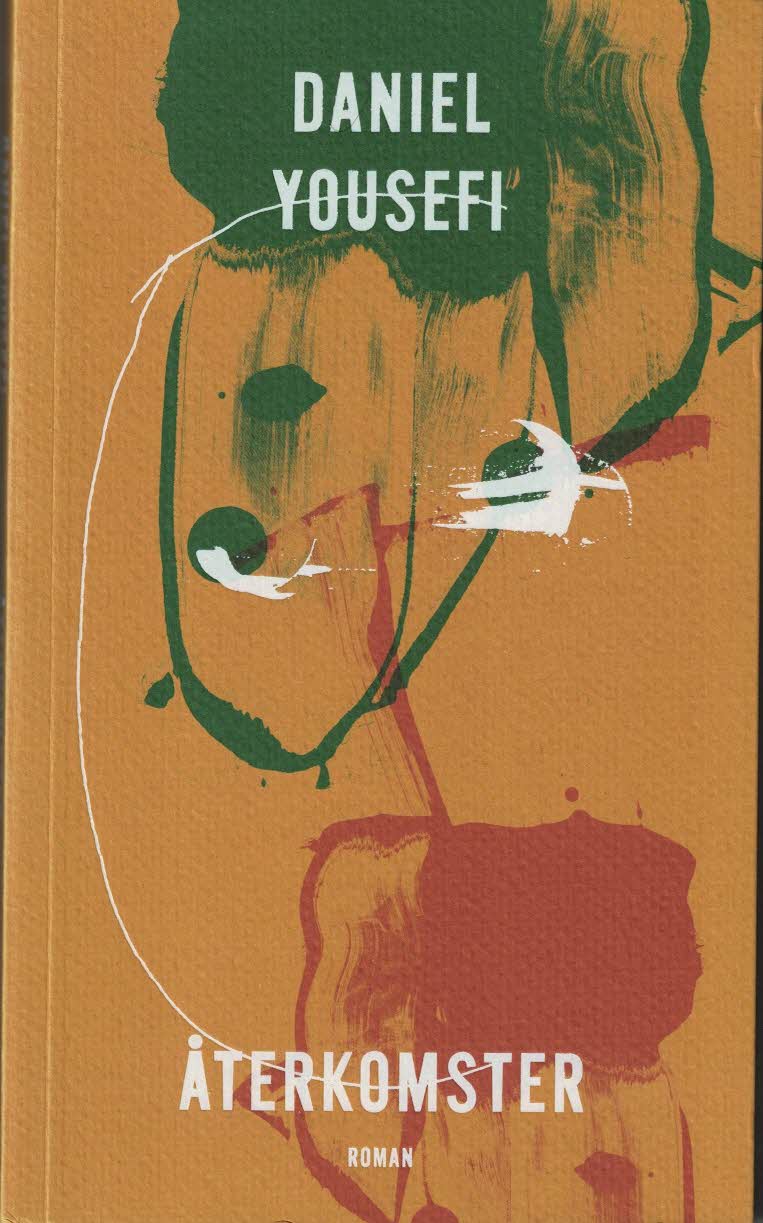 Daniel Yousefi : Återkomster