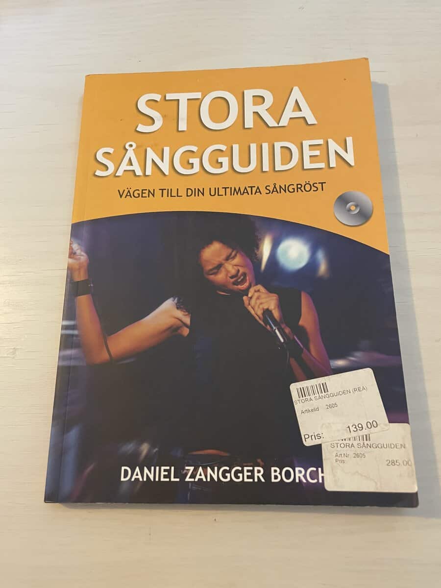 Daniel Zangger Borch : Stora sångguiden vägen till din ultimata sångröst