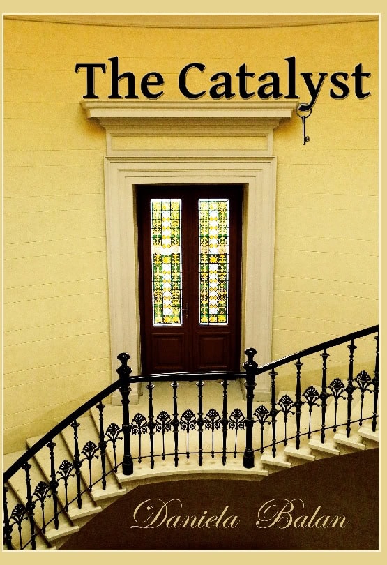 Daniela Balan : The Catalyst