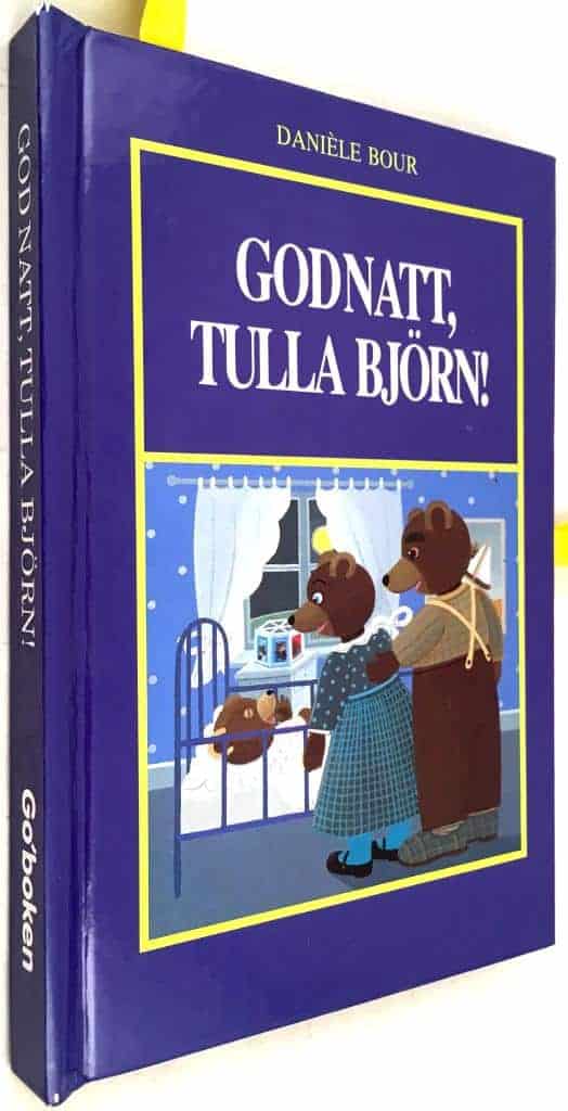 Daniéle Bour : Godnatt, Tulla Björn!