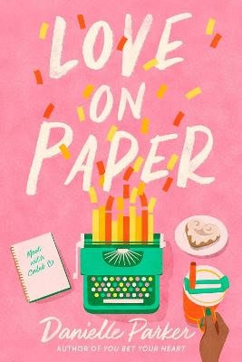Danielle Parker : Love on Paper