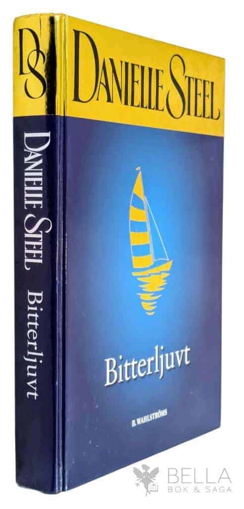 Danielle Steel : Bitterljuvt