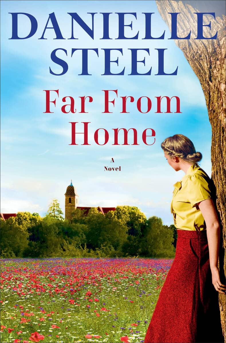 Danielle Steel : Far From Home