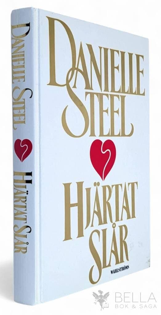 Danielle Steel : Hjärtat slår slår