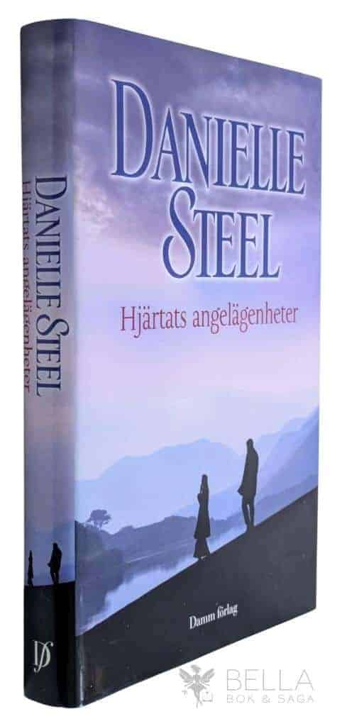 Danielle Steel : Hjärtats angelägenheter