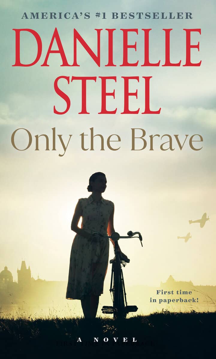 Danielle Steel : Only the Brave