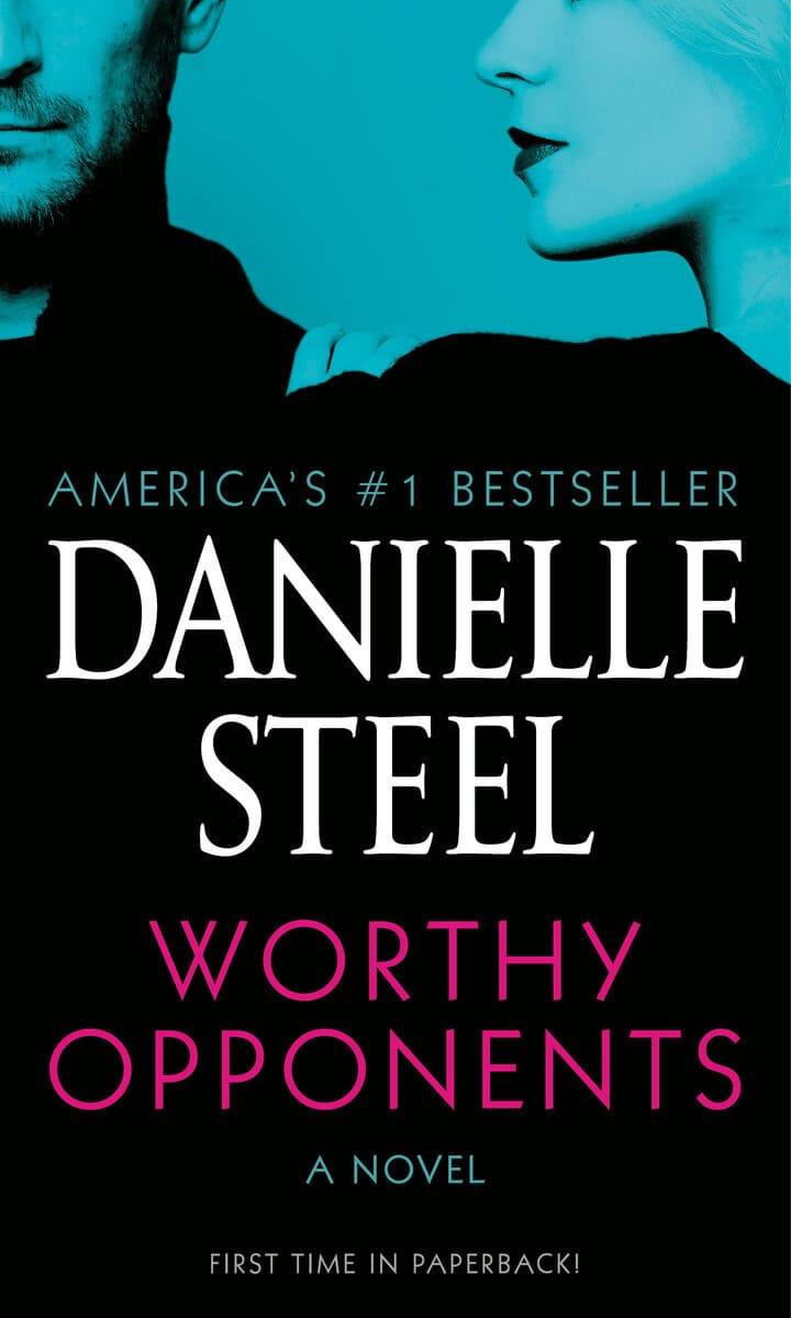 Danielle Steel : Worthy Opponents