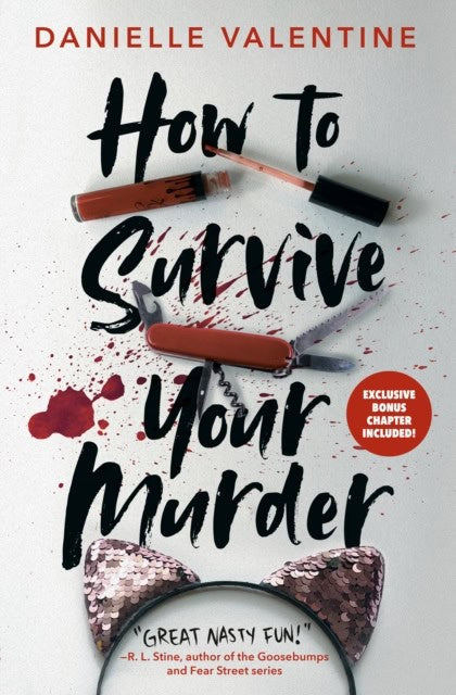 Danielle Valentine : How to Survive Your Murder