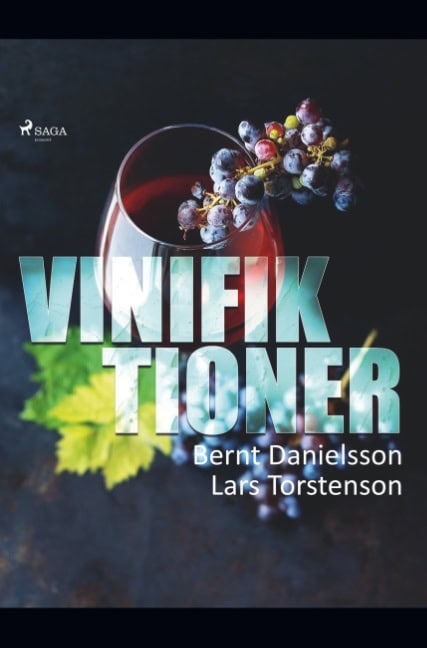 Danielsson, Bernt ; Torstenson, Lars : Vinifiktioner