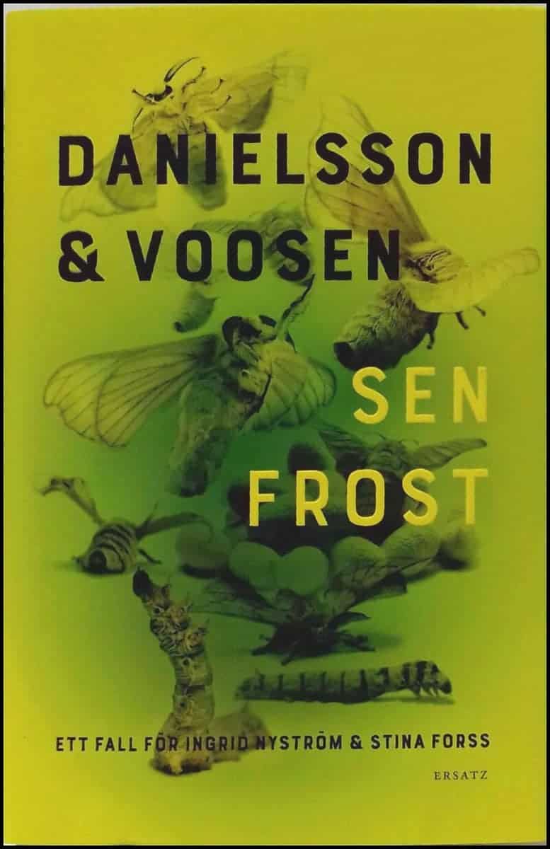 Danielsson, Kerstin ; Voosen, Roman : Sen frost