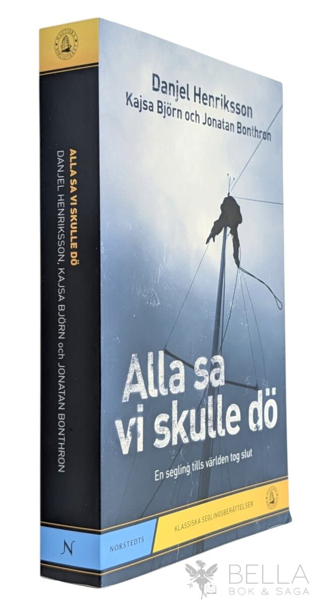 Danjel Henriksson : Alla sa vi skulle dö