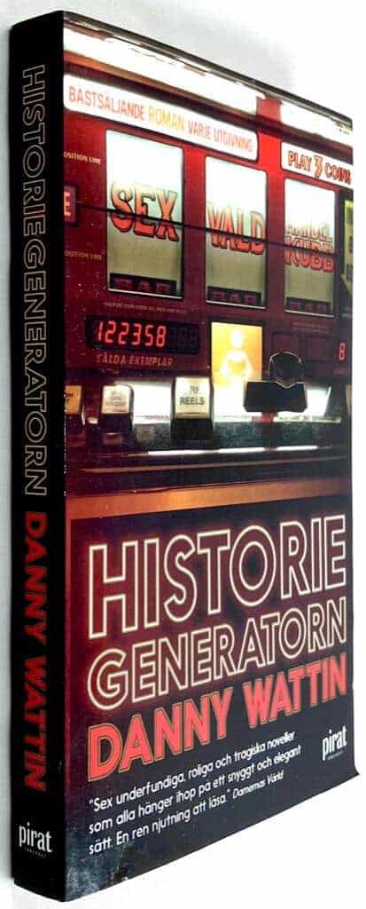 Danny Wattin : Historiegeneratorn