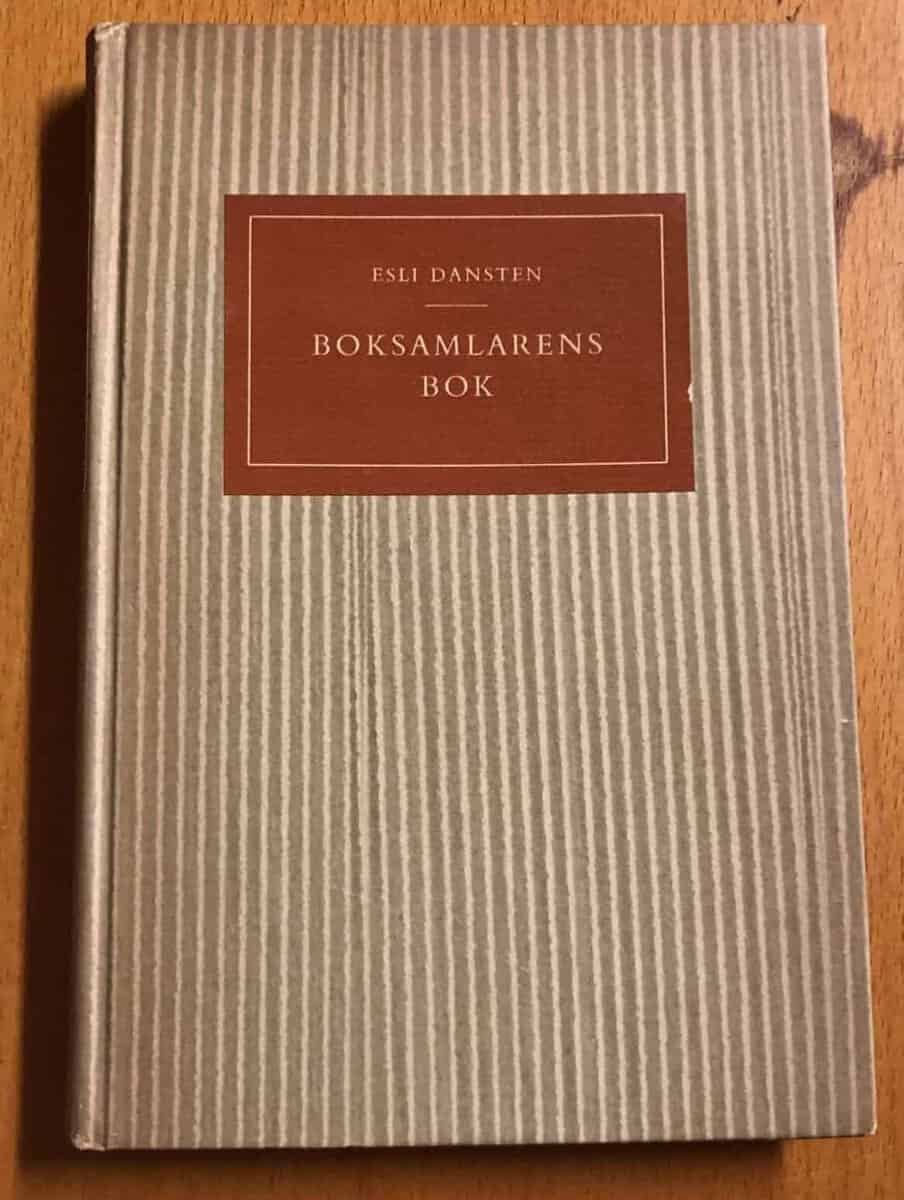 Dansten, Esli ; Bengt Åhlen : Boksamlarens bok