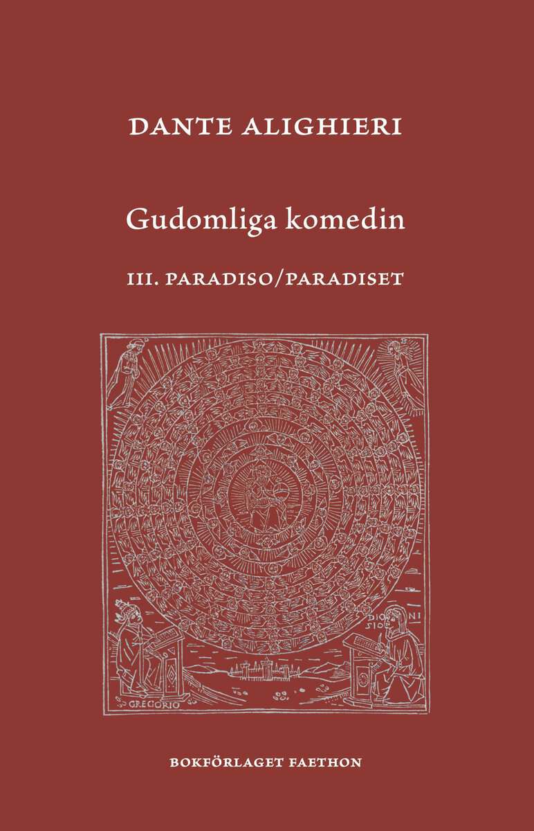 Dante Alighieri : Gudomliga komedin III, Paradiso / Paradiset