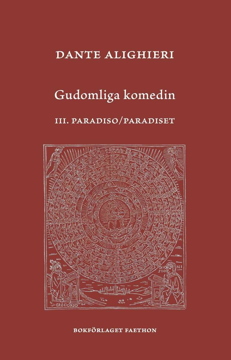 Dante Alighieri : Gudomliga komedin III, Paradiso / Paradiset