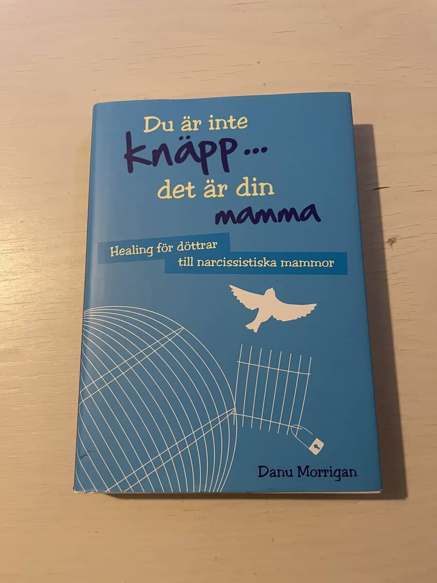 Danu Morrigan : Du är inte knäpp- det är din mamma