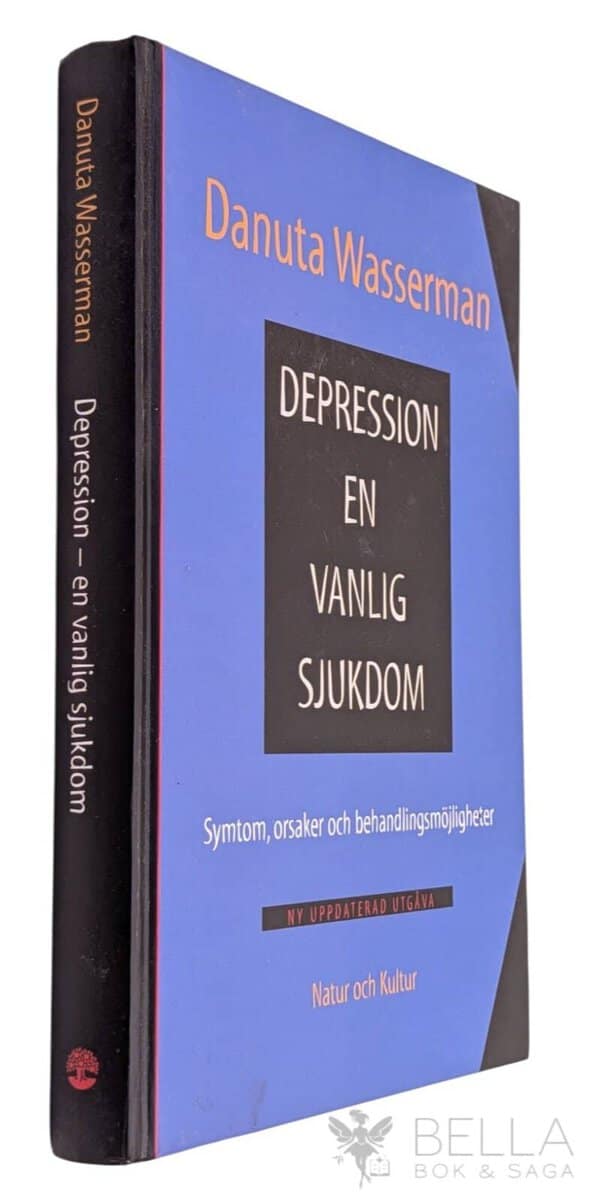 Danuta Wasserman : Depression - en vanlig sjukdom