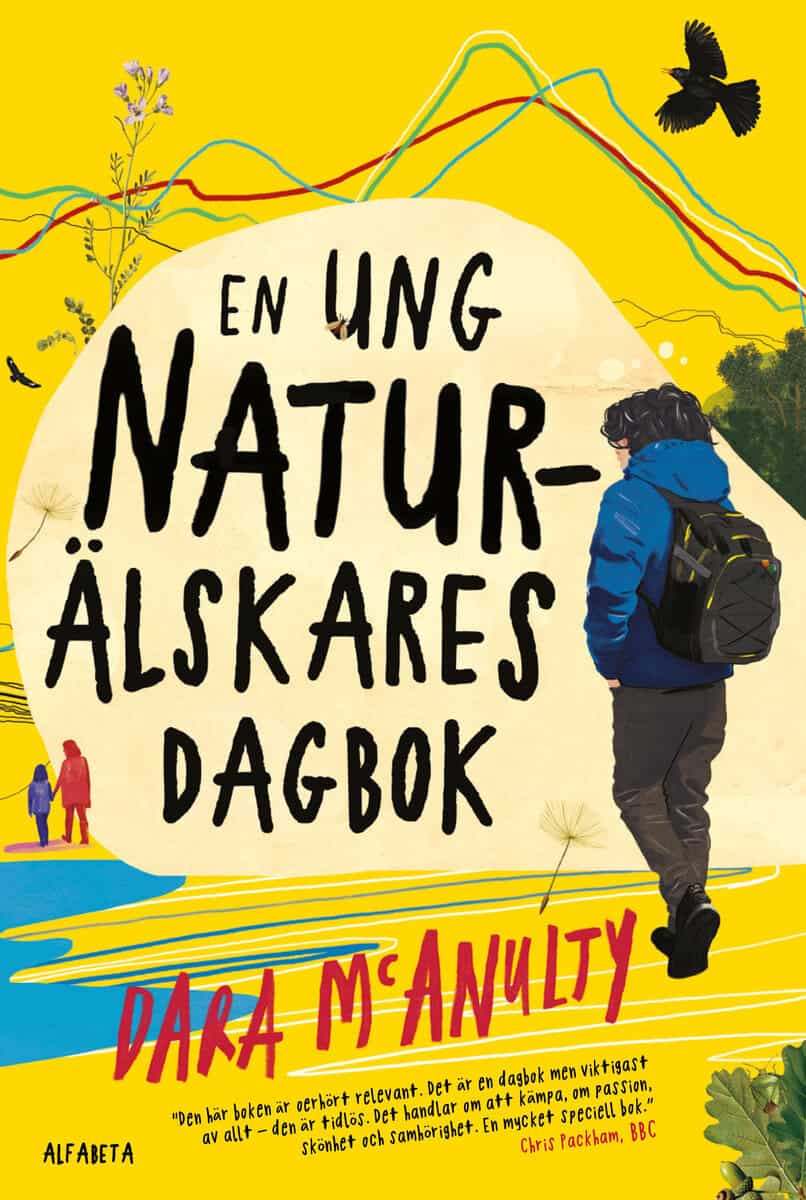 Dara McAnulty : En ung naturälskares dagbok