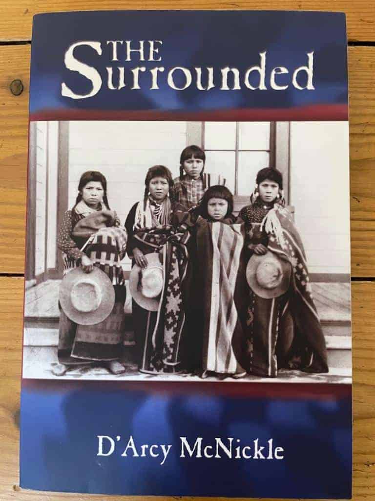 D'Arcy McNickle : The surrounded