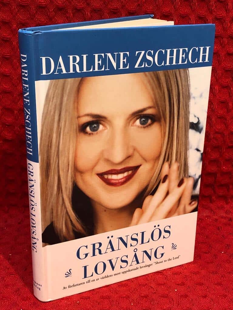 Darlene Zschech : Gränslös lovsång