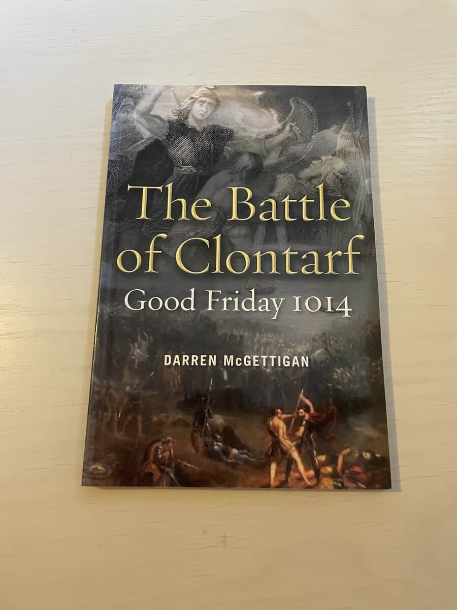 Darren McGettigan : The Battle of Clontarf, Good Friday, 1014