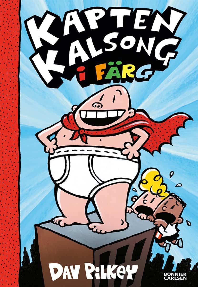 Dav Pilkey : Kapten Kalsong