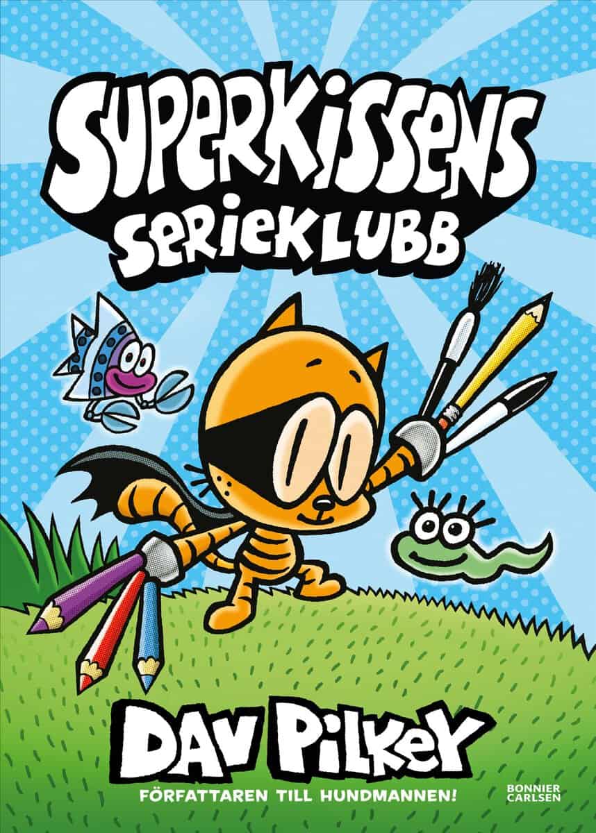 Dav Pilkey : SuperKissens serieklubb