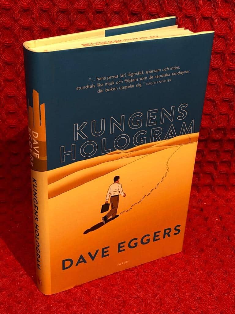 Dave Eggers : Kungens hologram
