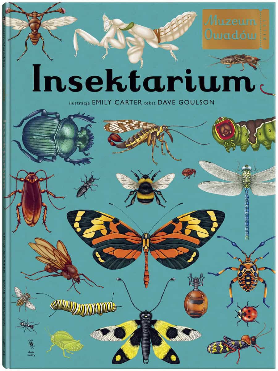 Dave Goulson : Insektarium. Muzeum Owadów