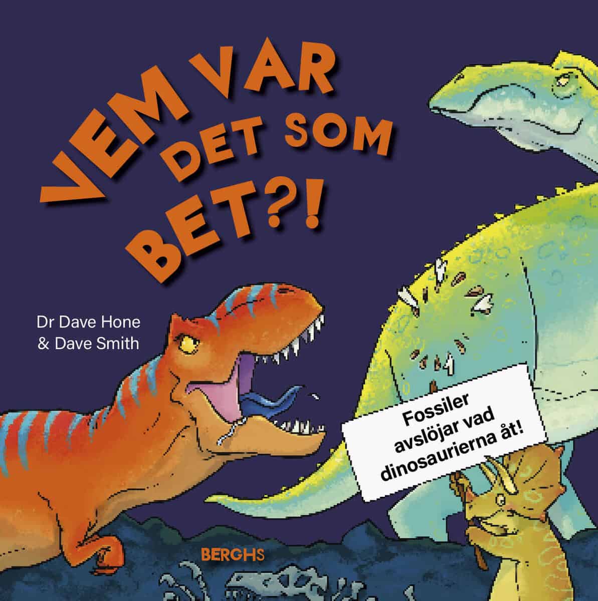 Dave Hone : Vem var det som bet?!
