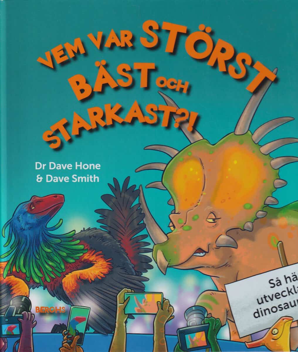 Dave Hone : Vem var störst bäst och starkast?