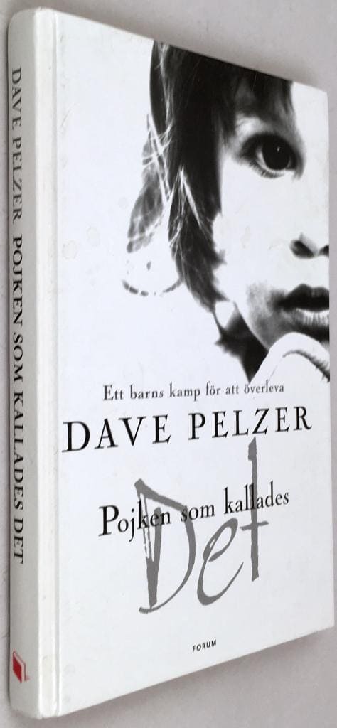 Dave Pelzer : Pojken som kallades Det