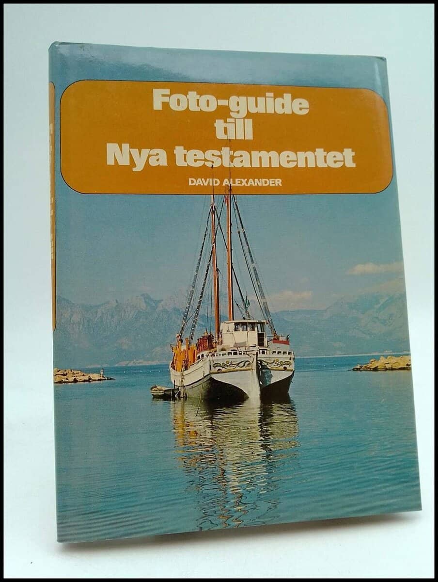 David Alexander : Foto-guide till Nya testamentet