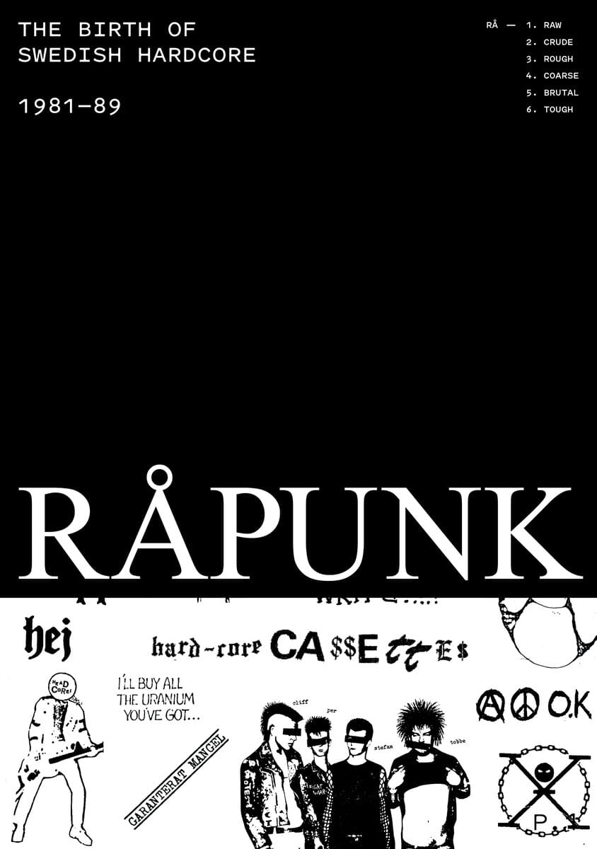 David Andersson : Råpunk : the birth of swedish hardcore 1981-89