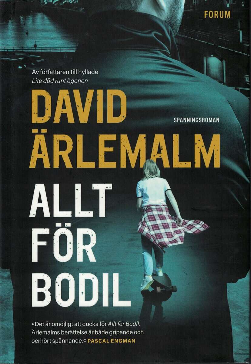 David Ärlemalm : Allt för Bodil