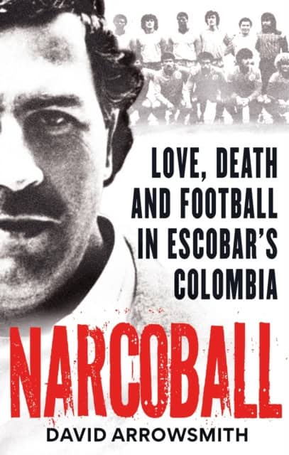 David Arrowsmith : Narcoball