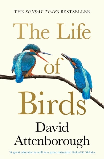 David Attenborough : The Life of Birds