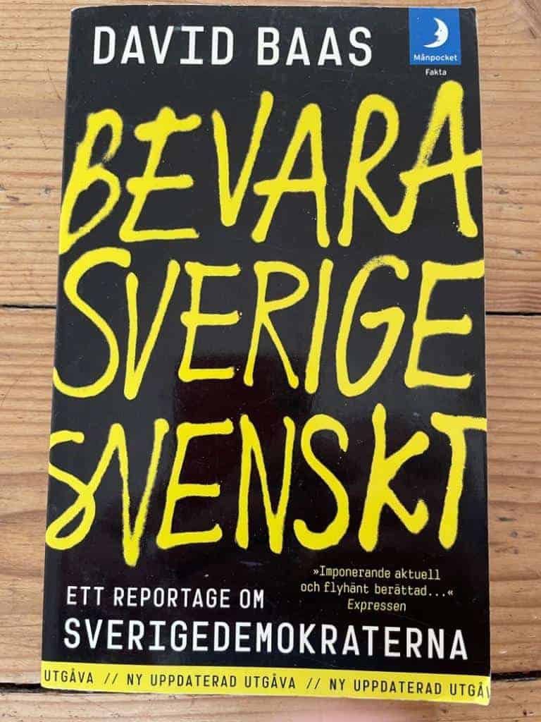 David Baas : Bevara Sverige svenskt