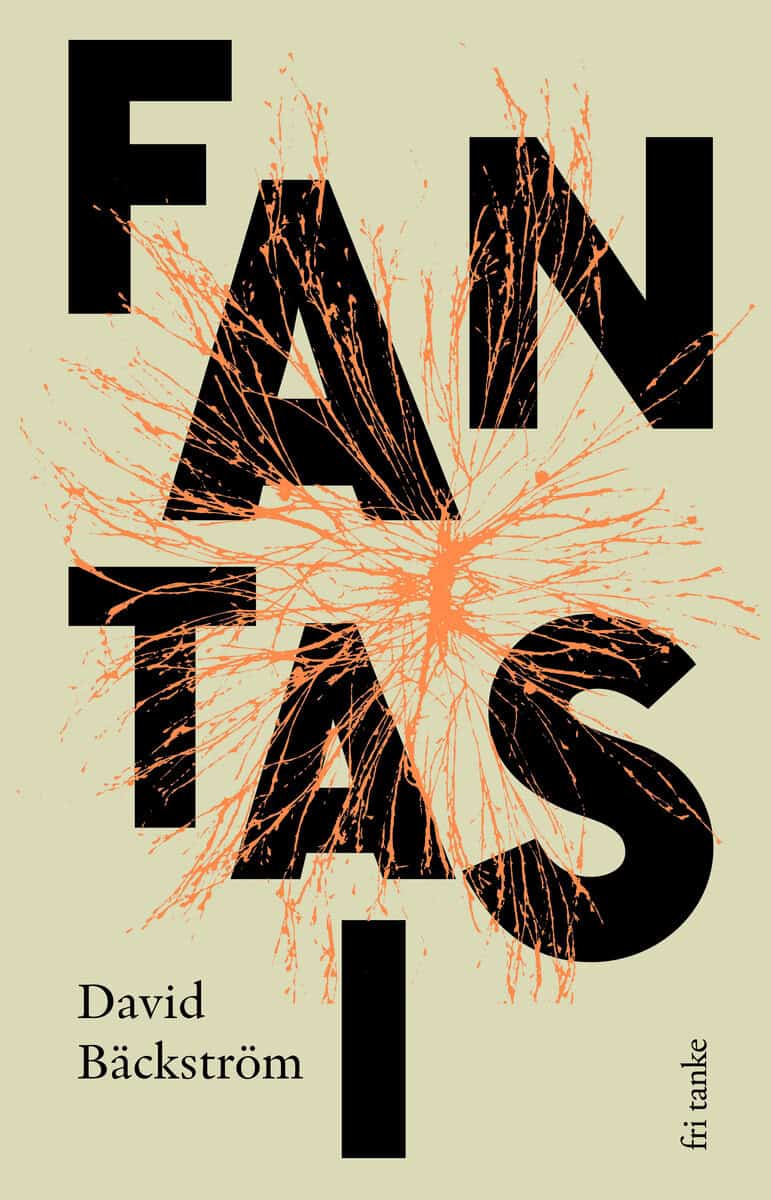 David Bäckström : Fantasi