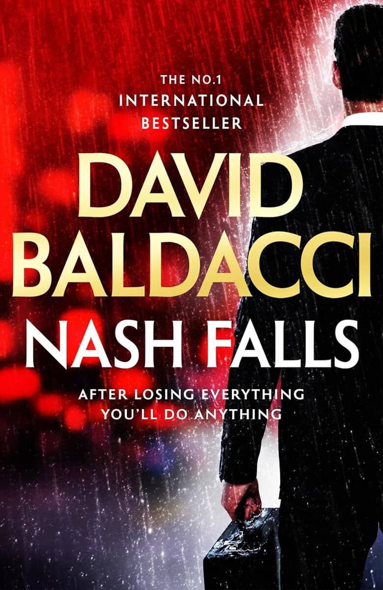 David Baldacci : Nash Falls