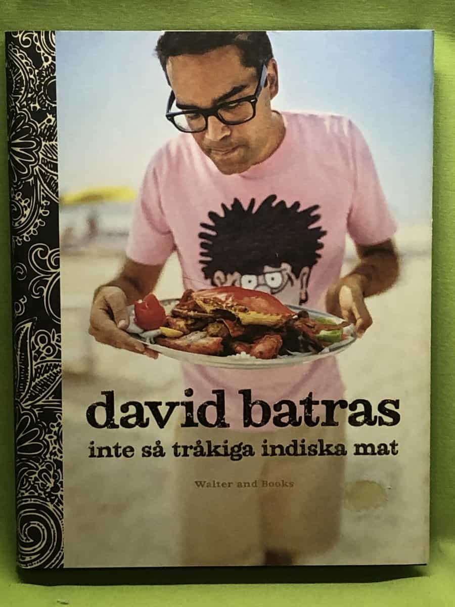 David Batra : David Batras inte så tråkiga indiska mat
