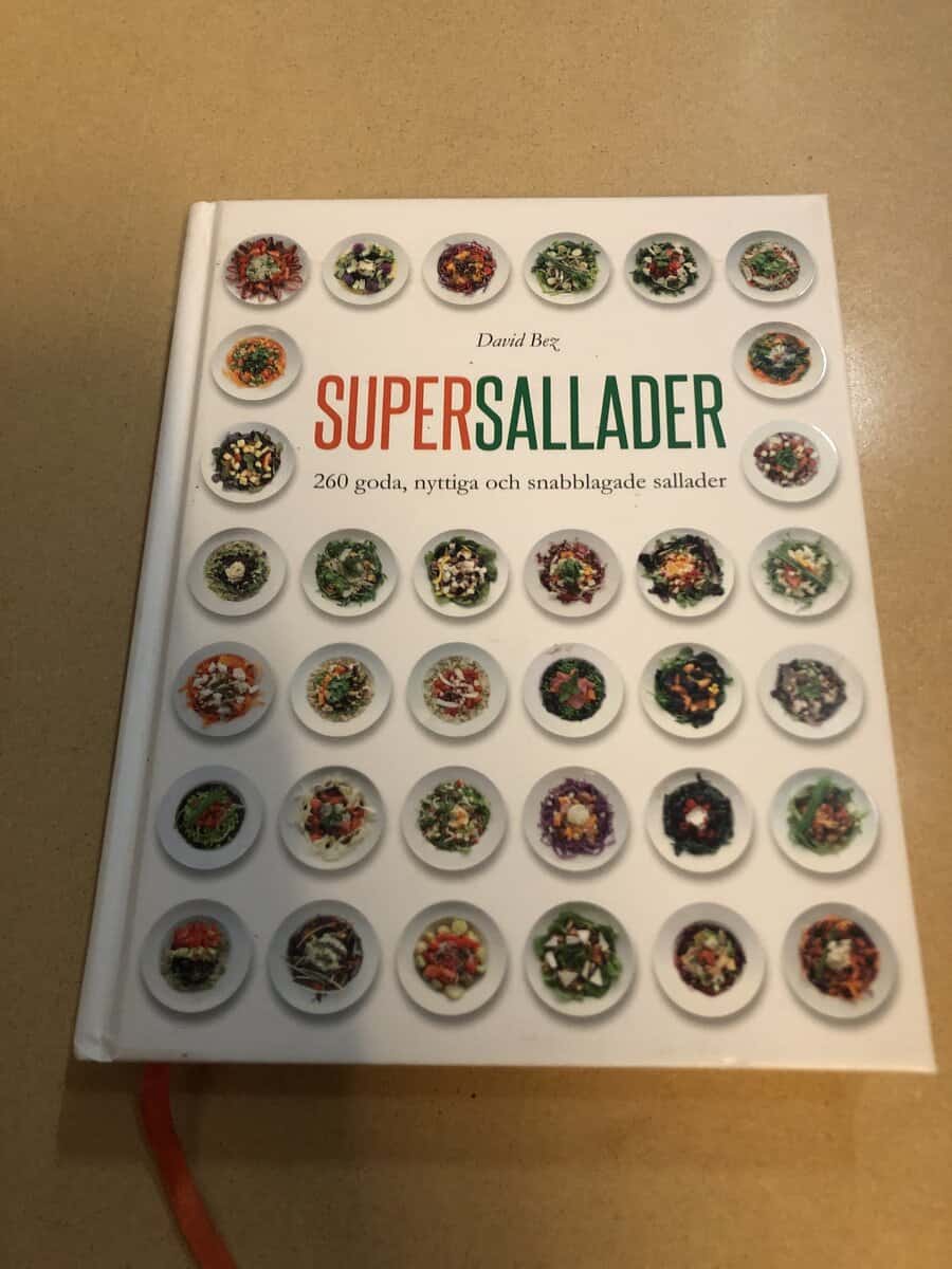 David Bez : Supersallader 260 goda, nyttiga och snabblagade sallader