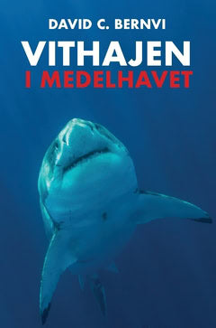David C. Bernvi : Vithajen i Medelhavet